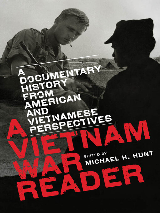 Title details for A Vietnam War Reader by Michael H. Hunt - Available